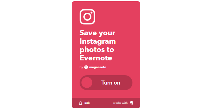 Svarbiausias IFTTT vadovas: naudokite galingiausią žiniatinklio įrankį, kaip „Pro 43IFTTT“ „InstagramToEvernote“